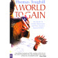 A World to Gain: The Battle for Global Domination and Why America Entered WWII